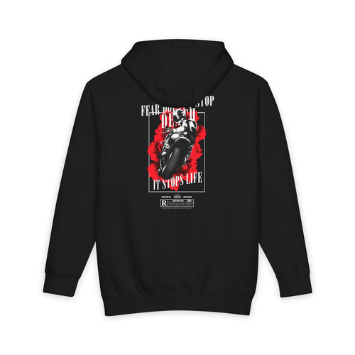 FEAR DOESN'T STOP DEATH - IT STOPS LIFE / HEAVYWEIGHT HOODIE